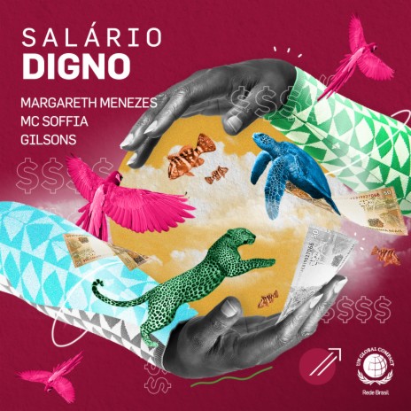 Salário Digno ft. MC Soffia, Pacto Global & Gilsons | Boomplay Music