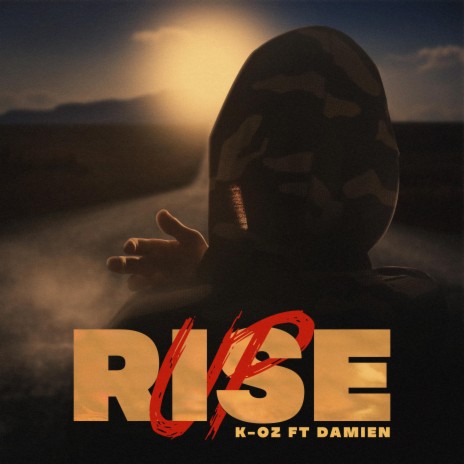 Rise up ft. Damien | Boomplay Music