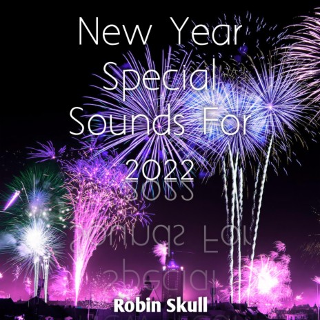 New Year Special Sounds For 2022