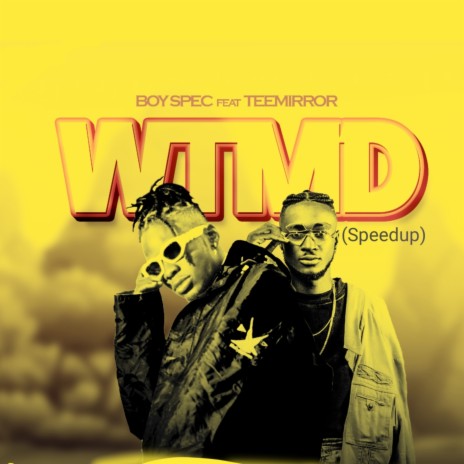 Wtmd (Speedup) ft. Teemirror | Boomplay Music