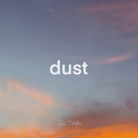 dust | Boomplay Music