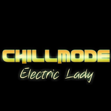 Electric Lady | Boomplay Music