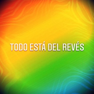 Todo está del revés