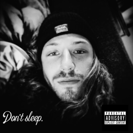 DON'T SLEEP | Boomplay Music