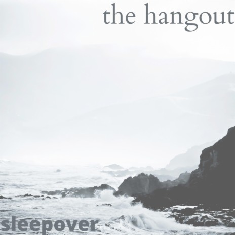 The Hangout | Boomplay Music
