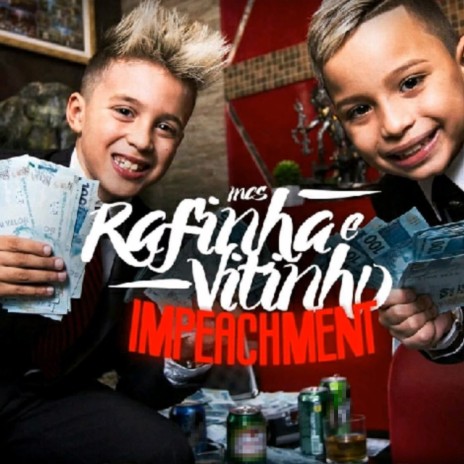 Impeachment ft. Mc Vitinho | Boomplay Music