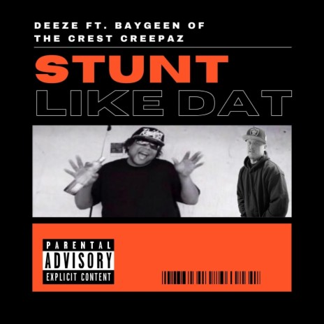 Stunt Like Dat ft. Baygeen | Boomplay Music