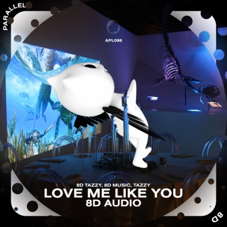 Love Me Like You - 8D Audio ft. surround. & Tazzy | Boomplay Music