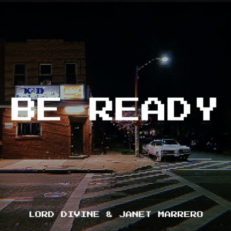 Be Ready ft. Janet Marrero | Boomplay Music