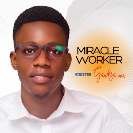 MIRACLE WORKER | Boomplay Music