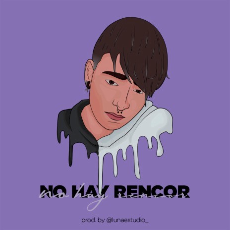 No hay Rencor | Boomplay Music