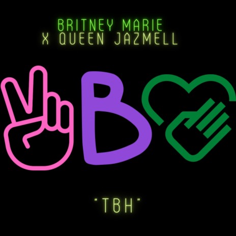 TBH (Radio Edit) ft. Britney Marie | Boomplay Music