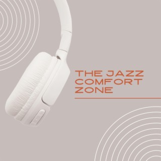 The Jazz Comfort Zone