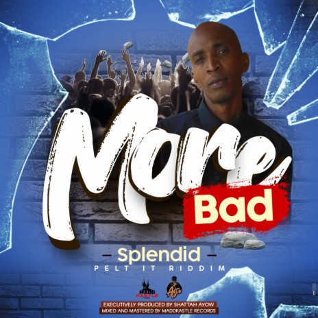 More Bad ft. Splendid | Boomplay Music