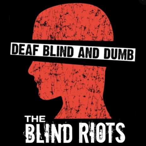 Deaf Blind And Dumb