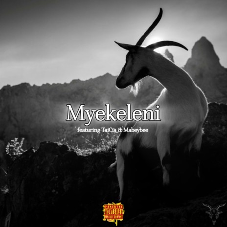 Myekeleni ft. Mabeybee & TaiCia | Boomplay Music