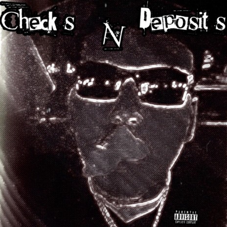 Check's N Deposit's | Boomplay Music