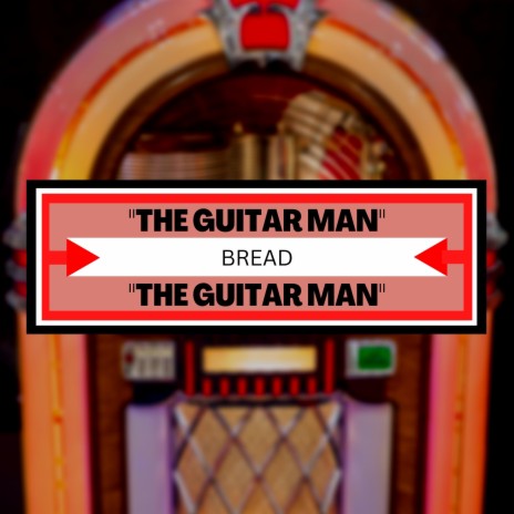 The Guitar Man | Boomplay Music