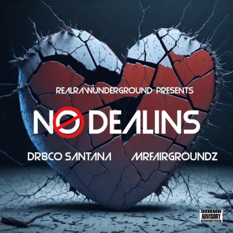 No dealings ft. Dr8co Santana | Boomplay Music