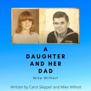 A Daughter And Her Dad