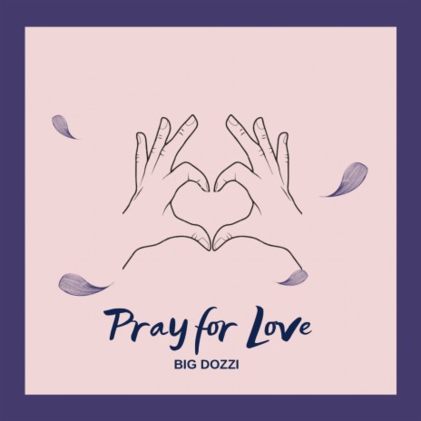 Pray For Love | Boomplay Music