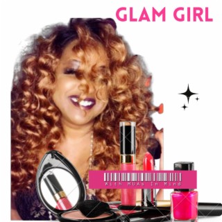 Glam Girl: With MUAs In Mind