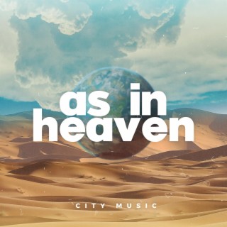 As In Heaven (Live) lyrics | Boomplay Music