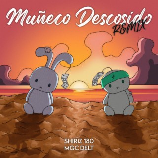 Muñeco Descosido (Remix) ft. Delt lyrics | Boomplay Music