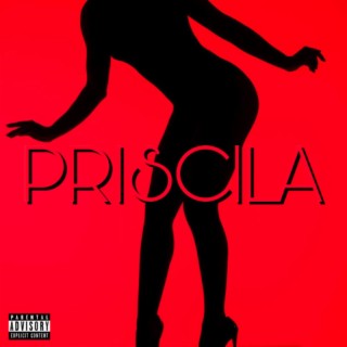 Priscila lyrics | Boomplay Music