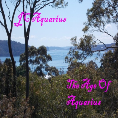 The Age of Aquarius | Boomplay Music