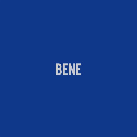 BENE | Boomplay Music