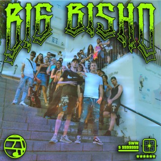 BIG BISHO