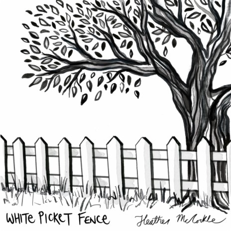 White Picket Fence | Boomplay Music