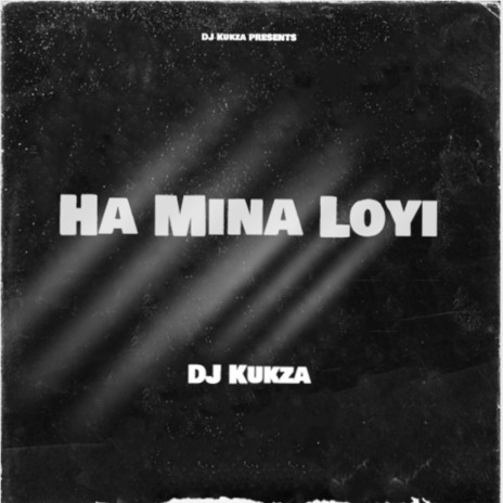 Ha Mina Loyi (Original Mix)