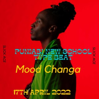 Punjabi New School Beat - Mood Changa