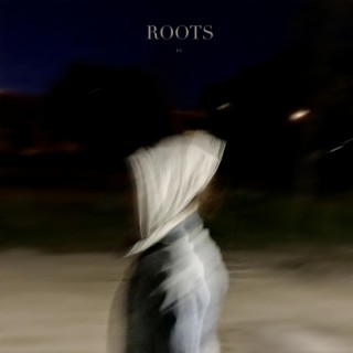 Roots - EP