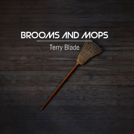 Brooms & Mops | Boomplay Music