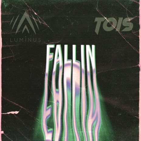 FALLIN ft. TOIS | Boomplay Music