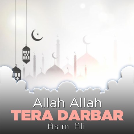 Allah Allah Tera Darbar | Boomplay Music