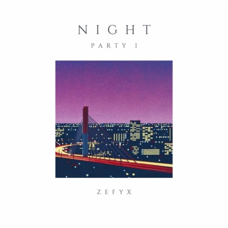 Night Party I | Boomplay Music