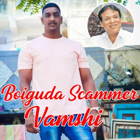 Boiguda Scammer Vamshi, Vol. 3 | Boomplay Music