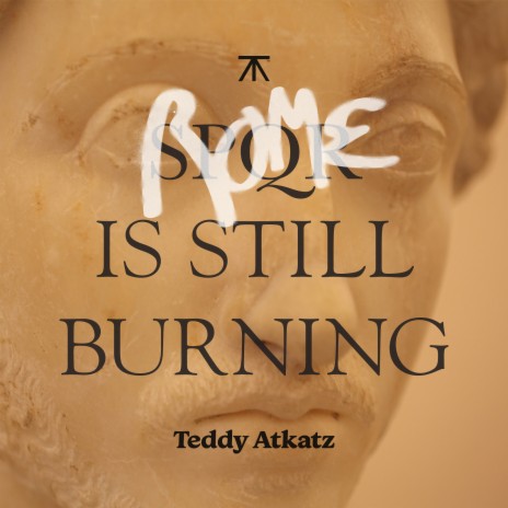 Rome Is Still Burning | Boomplay Music