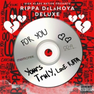 Yours Truly, Love Rippa (Deluxe)