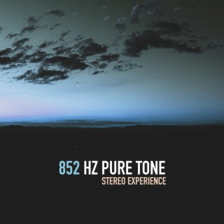 852 HZ Pure Tone Stereo Experience