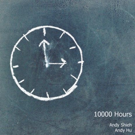 10000 Hours ft. Andy Hu | Boomplay Music