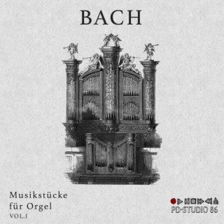 Bach: Organ Works, Vol.1