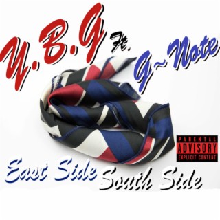 EastSide / SouthSide ft. G~note lyrics | Boomplay Music