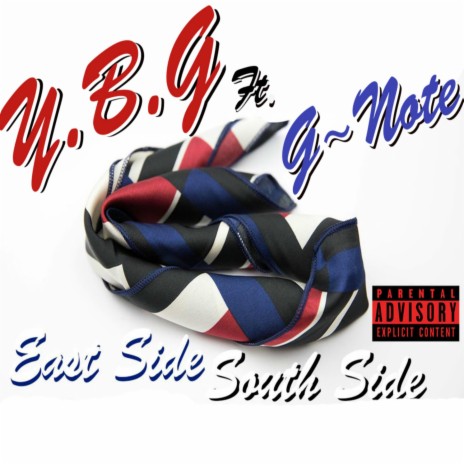 EastSide / SouthSide ft. G~note | Boomplay Music