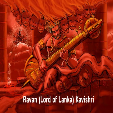 Ravan (Lord of Lanka) Kavishri