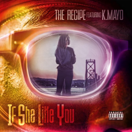 IF SHE Like YOU ft. K.Mayo